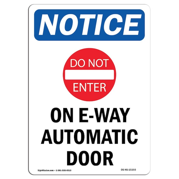 Safety Sign, OSHA Notice, 5" Height, NOTICE, Portrait, 10PK